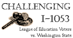 challenging I-1053, League of Education Voters vs. Washington state